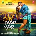 Luv Shv Pyar Vyar - Javed Ali Song Download